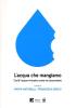 L' acqua che mangiamo. Cos'� l'acqua virtuale e come la consumiamo