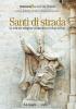 Santi di strada. Le edicole religiose della citt� vecchia di Bari vol.5