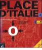Place d'Italie. M�thode de fran�ais pour Italiens. Con CD Audio