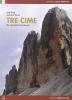 Tre Cime. Vie classiche e moderne