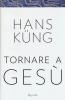 Tornare a Cristo