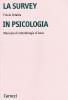 La survey in psicologia. Manuale di metodologia di base