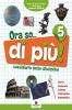Ora so... di pi�. Sussidiario delle discipline. Area antropologica. Per la 5� classe elementare