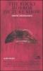 The Rocky horror picture show. Erotic nightmare. Testi commentati