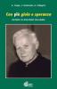 Con pi� gioia e speranza. Ricordo di don Piero Pellegrini
