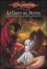 DragonLance. La chiave del destino. Campagna nell'era dei mortali vol.1