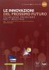 Le innovazioni del prossimo futuro