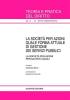 La societ� per azioni quale forma attuale di gestione dei servizi pubblici. La societ� per azioni per gli enti locali