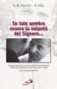 Se tale sembra essere la volont� del Signore... Carteggio inedito tra l'arcivescovo Giovanni Battista Montini e il sacerdote diocesano don Paolo Villa (1957-1960)