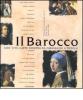Il Barocco. 1600-1770: l'arte europea da Caravaggio a Tiepolo