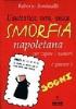 L' autentica, vera, unica smorfia napoletana per capire i numeri e giocare i sogni