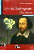 Love in Shakespeare: five stories. Con CD Audio