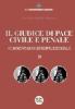 Il giudice di pace civile e penale. Commentario giurisprudenziale