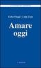 Amare oggi