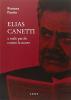 Elias Canetti. A nude parole contro la morte