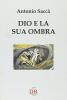 Dio e la sua ombra