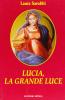 Lucia, la grande luce