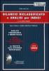 Bilancio riclassificato e analisi per indici. Con CD-ROM