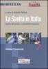 Sanit� in Italia. Qualit� del servizio e sostenibilit� finanziaria