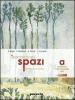 Interminati spazi. Corso di scrittura. Con espansione online. Per le Scuole superiori
