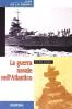 La guerra navale nell'Atlantico (1939-1945)