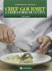 Chef gourmet. Laboratorio di cucina. Con ricettario. Con espansione online. Per le Scuole superiori. Con CD-ROM