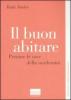 Il buon abitare. Pensare le case della modernit�