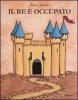 Il re � occupato