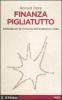 Finanza pigliatutto. Attendendo la rivincita dell'economia reale