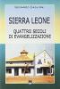 Sierra Leone. Quattro secoli di evangelizzazione
