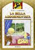 La bella addormentata. Con audiocassetta