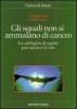 Gli squali non si ammalano di cancro. La cartilagine di squalo pu� salvarvi la vita