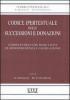 Codice ipertestuale delle successioni e donazioni. Commentario con banca dati di giurisprudenza e legislazione. Con CD-ROM