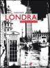 Londra. Ritratto di una citt�