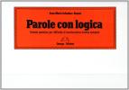 Parole con logica. Schede operative di strutturazione frastica semplice