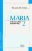 Maria. Nuovissimo dizionario vol.2