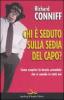 Chi � seduto sulla sedia del capo?