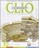 Clio dossier. Tomi D-E-F: Roma, l'impero-Alto Medioevo-Basso Medioevo. Per il biennio delle Scuole superiori vol.2