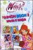 Fashion book. Moda e magia. Winx Club vol.2