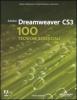 Adobe Dreamweaver CS3. 100 tecniche essenziali