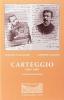 Antonio Fogazzaro - Giuseppe Giacosa. Carteggio (1883-1904)