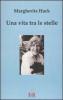 Una vita tra le stelle