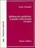 Biblioteche pubbliche: il quadro istituzionale europeo