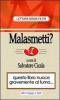 Malasmetti? Come smettere di fumare sorridendo