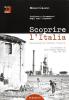 Scoprire l'Italia. Inchieste e documentari degli anni cinquanta. Con DVD