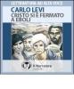 Cristo si � fermato a Eboli letto da Massimo Malucelli. Audiolibro. CD Audio formato MP3