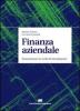 Finanza aziendale. Strumenti per le scelte di investimento