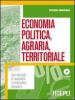 Economia politica, agraria e territoriale. Per le Scuole superiori