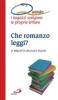 Che romanzo leggi? Quando i ragazzi scelgono le proprie letture