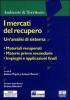 I mercati del recupero